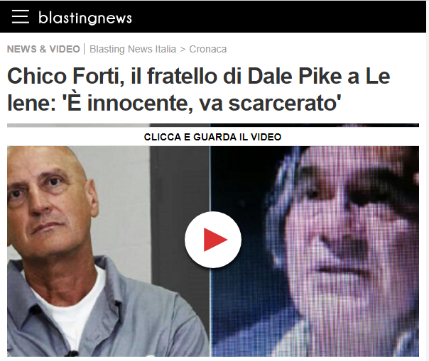 BLASTING NEWS: Chico Forti, il fratello di Dale Pike a Le Iene: ‘È innocente, va scarcerato’