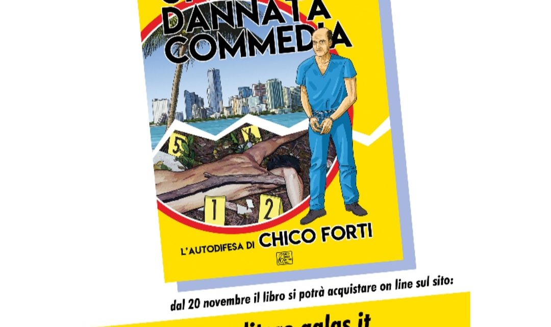 UNA DANNATA COMMEDIA – Libro a fumetti sulla storia di Chico