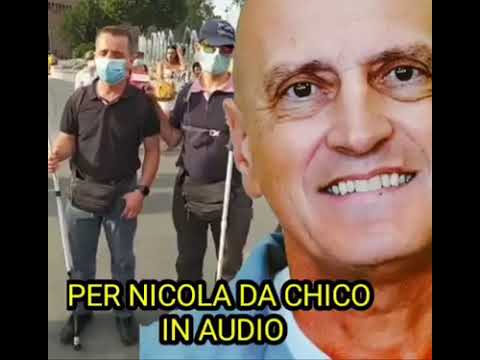 CHICO – Messaggio per Nicola 26/07/2020