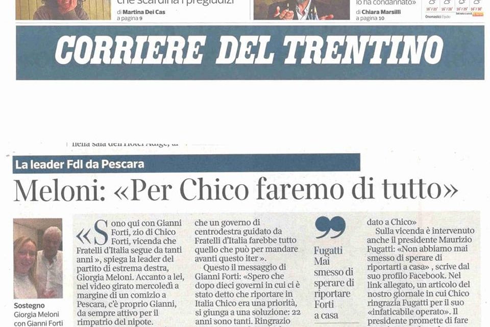 CORRIERE DEL TRENTINO – Meloni: “Per Chico faremo di tutto”